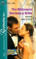 The Billionaire Borrows a Bride