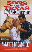 Sons of Texas: Love and Courtship!