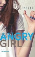 Confessions of an Angry Girl