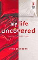 My Life Uncovered