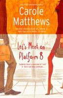 Let's Meet on Platform 8