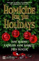 Homicide for the Holidays: A Perfect Time For Murder