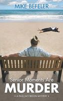 Senior Moments Are Murder