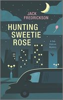 Hunting Sweetie Rose