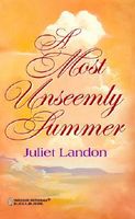 A Most Unseemly Summer