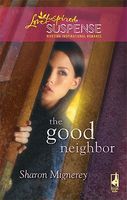 The Good Neighbor