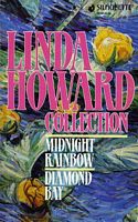 Linda Howard Collection: Midnight Rainbow / Diamond Bay