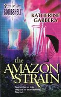 The Amazon Strain