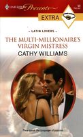 The Multi-Millionaire's Virgin Mistress