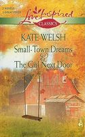 Small Town Dreams / The Girl Next Door