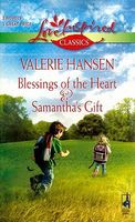 Blessings of the Heart / Samantha's Gift