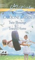 Twin Blessings / Toward Home