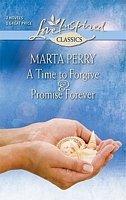 Time to Forgive / Promise Forever