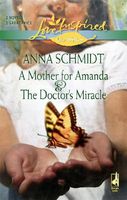 Mother For Amanda / The Doctor's Miracle