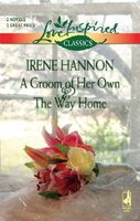 Groom Of Her Own / The Way Home