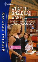 What the Single Dad Wants...