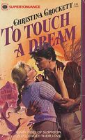 To Touch a Dream