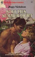 Soft Lies, Summer Light