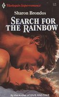 Search for the Rainbow