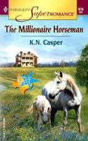 The Millionaire Horseman // Uncertain Fate