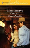 Make-Believe Cowboy // Millionaire Cowboy Seeks Wife