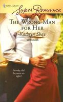 The Wrong Man For Her