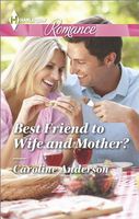 Best Friend to Wife and Mother?