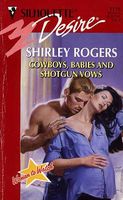 Cowboys, Babies and Shotgun Vows