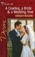 A Cowboy, a Bride & a Wedding Vow