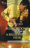 Boardrooms & A Billionaire Heir