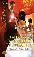 Jealousy & A Jewelled Proposition
