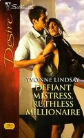 Defiant Mistress, Ruthless Millionaire
