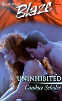 Cover of Uninhibited by Candace Schuler