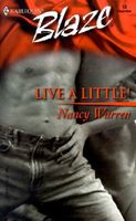 Cover of Live a Little! by Nancy Warren