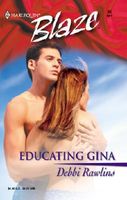 Cover of Educating Gina by Debbi Rawlins