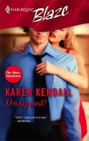Unzipped? by Karen Kendall
