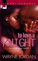 To Love A Knight