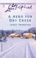 A Hero for Dry Creek