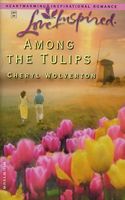 Among The Tulips