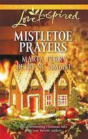 Mistletoe Prayers: The Bodine Family Christmas