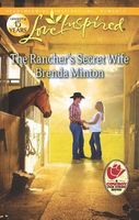 The Rancher's Secret Wife