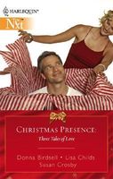 Christmas Presence: You're All I Want for Christmas