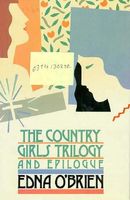 The Country Girls Trilogy and Epilogue