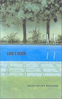 Cover of Love's Death by Oscar Van den Boogard