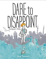 Dare to Disappoint