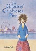 Ghosts of Gribblesea Pier