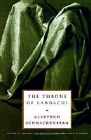 Cover of The Throne of Labdacus by Gjertrud Schnackenberg
