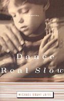 Dance Real Slow