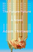 Adam Thirlwell's Latest Book