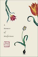 Cover of A Memoir of Misfortune by Su Xiaokang